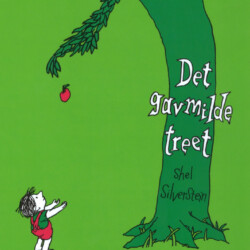 Omslag Det gavmilde treet av Shel Silverstein